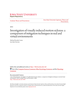 A Comparison of Mitigation Techniques in Real and Virtual Environments Michael Keneke Curtis Iowa State University