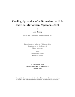 Cooling Dynamics of a Brownian Particle and the Markovian Mpemba Eﬀect