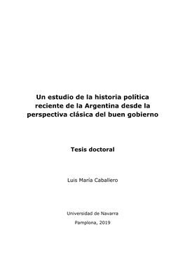 Un Estudio De La Historia Política Reciente De La Argentina Desde La Perspectiva Clásica Del Buen Gobierno