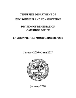 TENNESSEE DEPARTMENT of ENVIRONMENT and CONSERVATION DIVISION of REMEDIATION OAK RIDGE OFFICE ENVIRONMENTAL MONITORING REPORT Ja