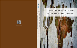Lung Transplantation in the Third Millennium Third the in Lung Transplantation in the Third Millennium