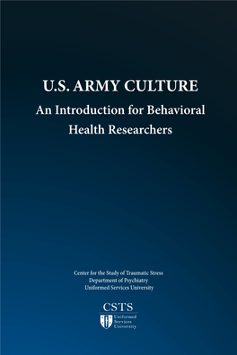 U.S. ARMY CULTURE an Introduction for Behavioral Health Researchers