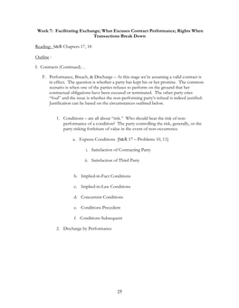 Week 7: Facilitating Exchange; What Excuses Contract Performance; Rights When Transactions Break Down