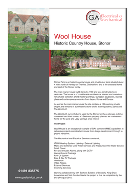 Wool House Historic Country House, Stonor