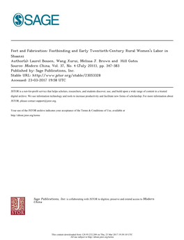 Footbinding and Early Twentieth-Century Rural Women's Labor in Shaanxi Author(S): Laurel Bossen, Wang Xurui, Melissa J