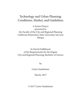 Technology and Urban Planning: Conditions, Market, and Guidelines