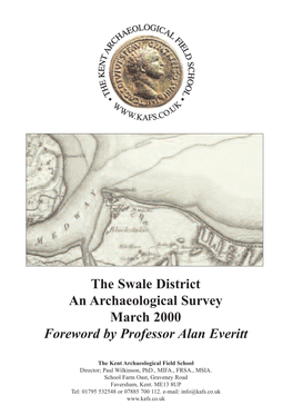 The Swale District an Archaeological Survey March 2000 Foreword by Professor Alan Everitt