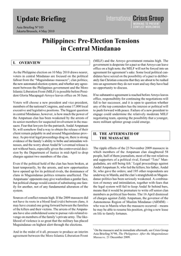 Update Briefing Asia Briefing N°103 Jakarta/Brussels, 4 May 2010 Philippines: Pre-Election Tensions in Central Mindanao