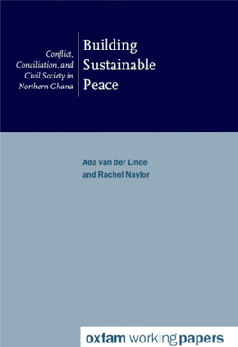 Building Sustainable Peace: Conflict, Conciliation, and Civil Society in Northern Ghana