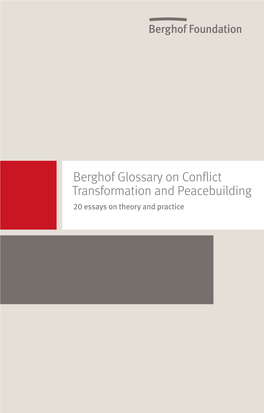 Berghof Glossary on Conflict Transformation and Peacebuilding 20 Essays on Theory and Practice Berghof Glossary Berghof