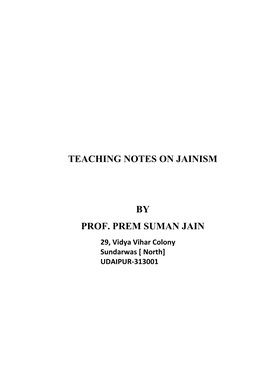 Teaching Notes on Jainism by Prof. Prem Suman Jain