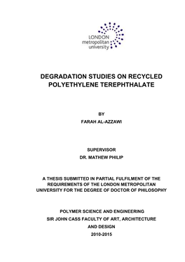 Degradation Studies on Recycled Polyethylene Terephthalate