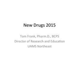 New Drugs 2015