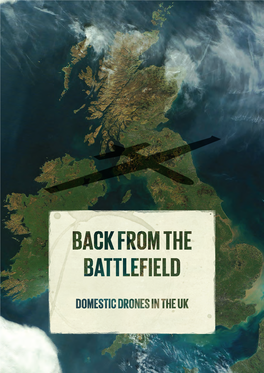Back from the Battlefield: Domestic Drones in the UK
