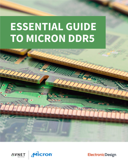 Essential Guide to Micron Ddr5 Essential Guide to Micron Ddr5 | 1