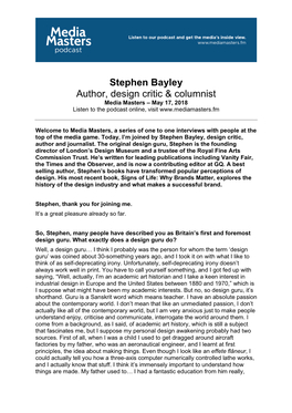 Stephen Bayley Author, Design Critic & Columnist Media Masters – May 17, 2018 Listen to the Podcast Online, Visit