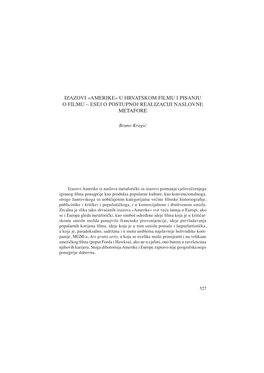 Izazovi »Amerike« U Hrvatskom Filmu I Pisanju O Filmu – Esej O Postupnoj Realizaciji Naslovne Metafore