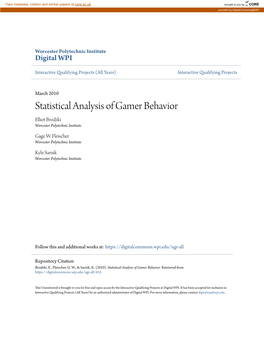 Statistical Analysis of Gamer Behavior Elliot Brodzki Worcester Polytechnic Institute