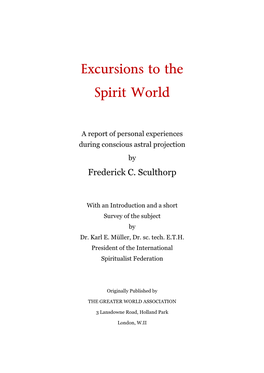 Excursions to the Spirit World