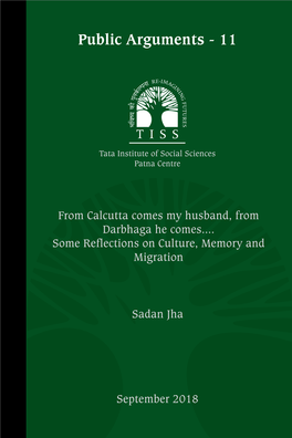 Some Reflections on Culture, Memory and Migration from Calcutta Comes My Husband, from Darbhaga He Comes...Sadan Jha September 2018