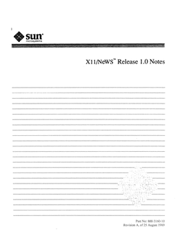 Xll/News Release 1.0 Notes News™, Xiilnews™, Sunview™, Xview™, and Openwindows™ Are Trademarks of Sun Microsystems, Inc