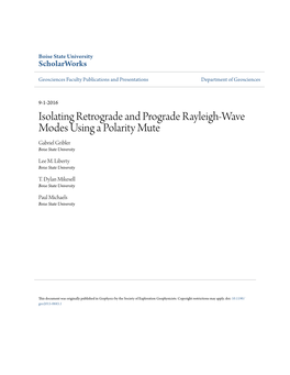 Isolating Retrograde and Prograde Rayleigh-Wave Modes Using a Polarity Mute Gabriel Gribler Boise State University