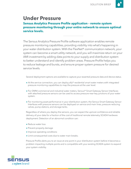 Under Pressure Sensus Analytics Pressure Profile Application – Remote System Pressure Monitoring Through Your Entire Network to Ensure Optimal Service Levels