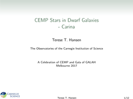CEMP Starts in Dwarf Galaxies