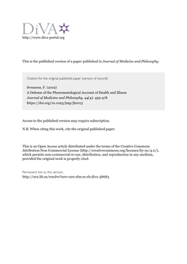 A Defense of the Phenomenological Account of Health and Illness Journal of Medicine and Philosophy, 44(4): 459-478