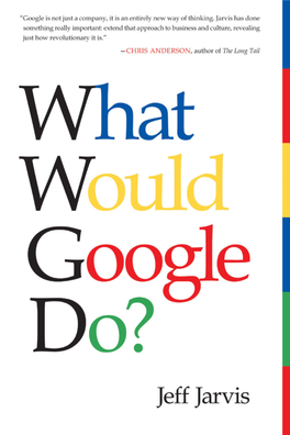 What Would Google Do?