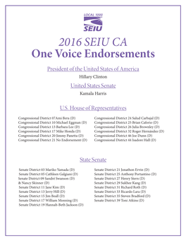 2016 SEIU CA One Voice Endorsements President of the United States of America Hillary Clinton United States Senate Kamala Harris