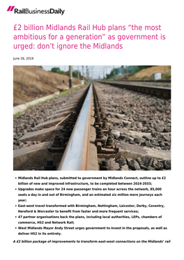 2 Billion Midlands Rail Hub Plans “The Most Ambitious for a Generation” As Government Is Urged: Don’T Ignore the Midlands