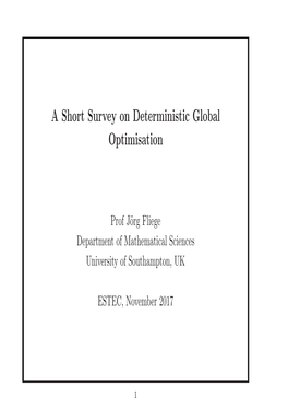 A Short Survey on Deterministic Global Optimisation