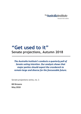 “Get Used to It” Senate Projections, Autumn 2018