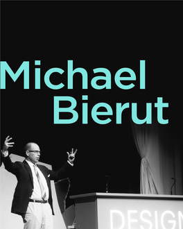 View His LEFT: Michael Bierut Is Pictured Speaking at an Event