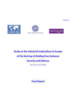 Study on the Industrial Implications in Europe of the Blurring of Dividing Lines Between Security and Defence