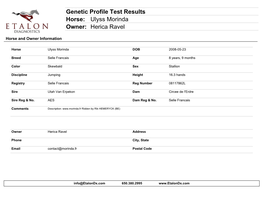 Genetic Profile Test Results Horse: Ulyss Morinda Owner: Herica Ravel