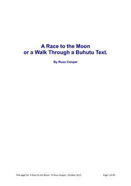 A Race to the Moon Or a Walk Through a Buhutu Text