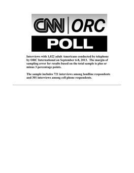 Interviews with 1,022 Adult Americans Conducted by Telephone by ORC International on September 6-8, 2013