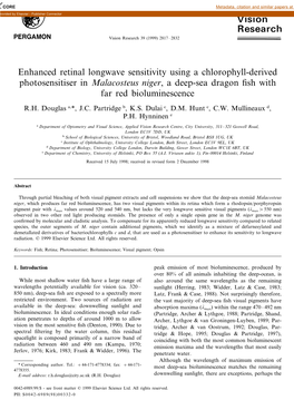 Enhanced Retinal Longwave Sensitivity Using a Chlorophyll-Derived Photosensitiser in Malacosteus Niger, a Deep-Sea Dragon ﬁsh with Far Red Bioluminescence