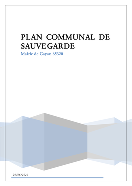 PLAN COMMUNAL DE SAUVEGARDE Mairie De Gayan 65320