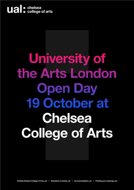 University of the Arts London Open Day 19 October at Chelsea College of Arts