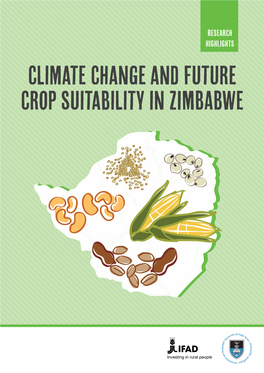 Climate Change and Future Crop Suitability in ZIMBABWE Research Highlights – Climate Change and Future Crop Suitability in Zimbabwe
