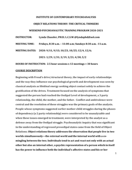 1 Institute of Contemporary Psychoanalysis Object Relations Theory: the Critical Thinkers Weekend Psychoanalytic Training Progra