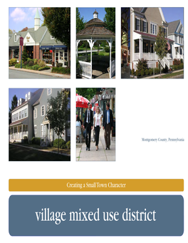 Village Mixed Use District Montgomery County Commissioners James R