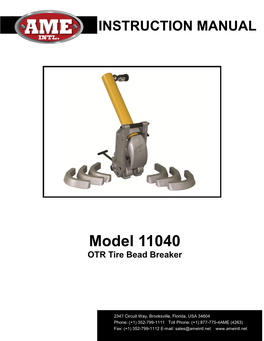 INSTRUCTION MANUAL Model 11040 OTR Tire Bead Breaker