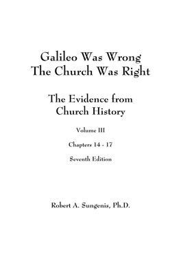 Galileo Was Wrong the Church Was Right