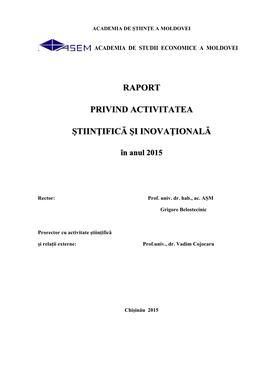 Raport Privind Activitatea Ştiinţifică Şi Inovaţională În Anul – 2015