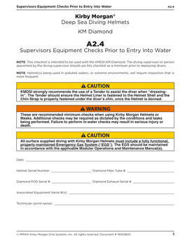 Kirby Morgan® Deep Sea Diving Helmets KM Diamond Supervisors Equipment Checks Prior to Entry Into Water B CAUTION B WARNING