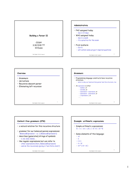 Building a Parser II CS164 3:30-5:00 TT 10 Evans Administrativia • PA2